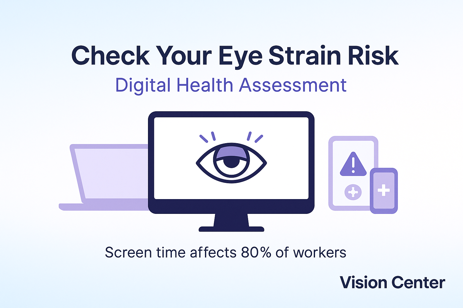 Digital Eye Strain Risk Assessment